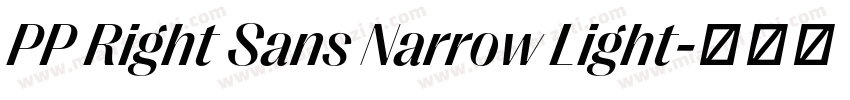 PP Right Sans Narrow Light字体转换